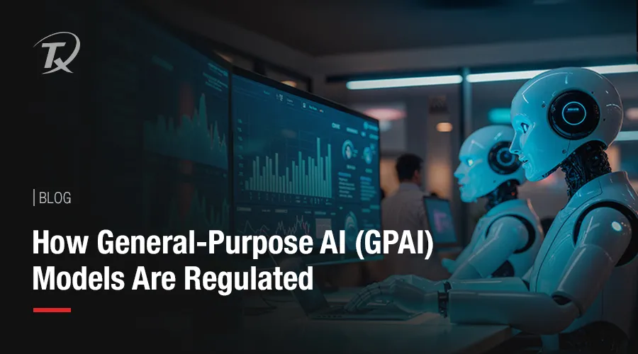 How General-Purpose AI (GPAI) Models Are Regulated