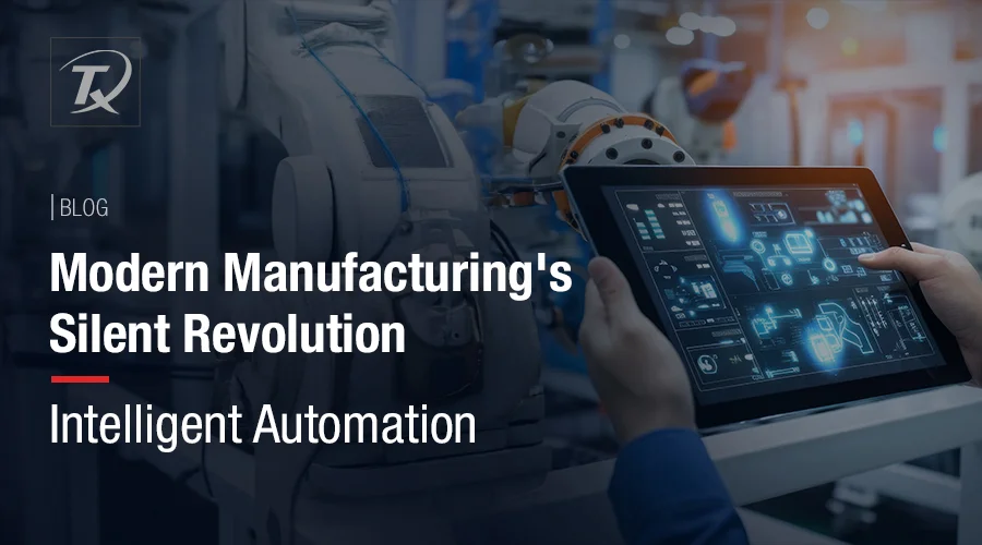 Intelligent Automation in Manufacturing Industry